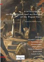 New Researches on the Religion and Mythology of the Pagan Slavs