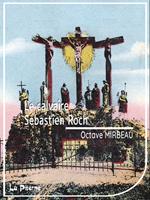 Le calvaire ET Sébastien Roch