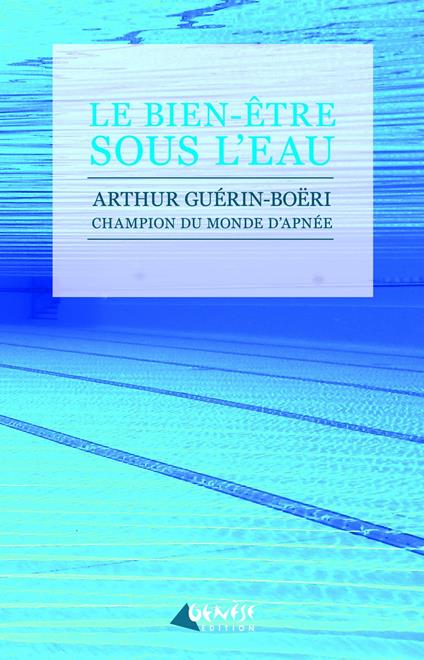 Le bien-être sous l'eau