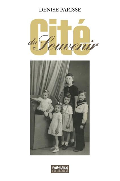 Cité du Souvenir