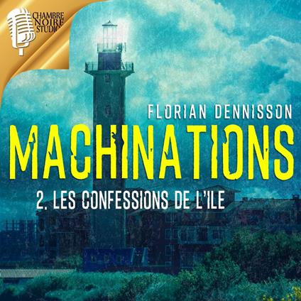 MACHINATIONS, Épisode 2