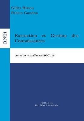 Extraction et Gestion des Connaissances: Egc'2017 - cover