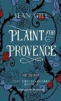 Plaint for Provence: 1152: Les Baux - Jean Gill - cover