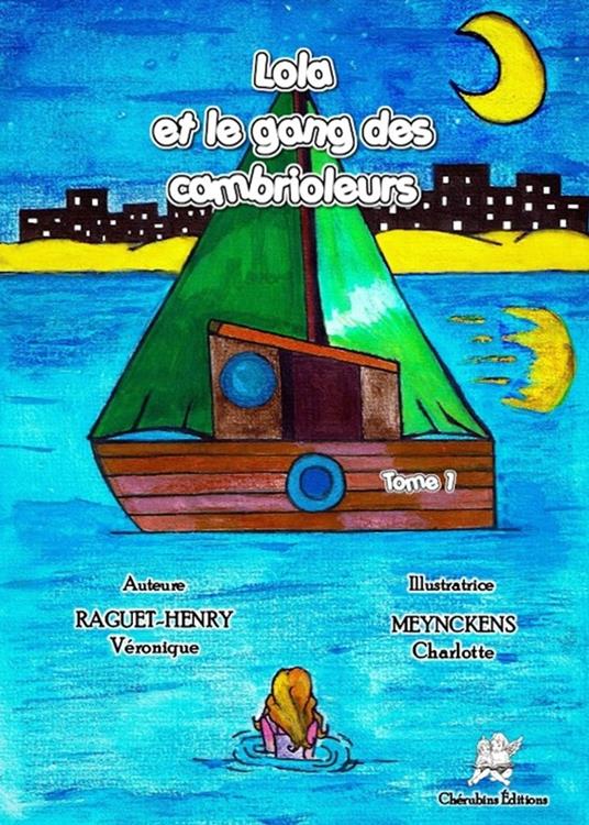 Lola et le gang des cambrioleurs - Véronique Raguet-Henry - ebook