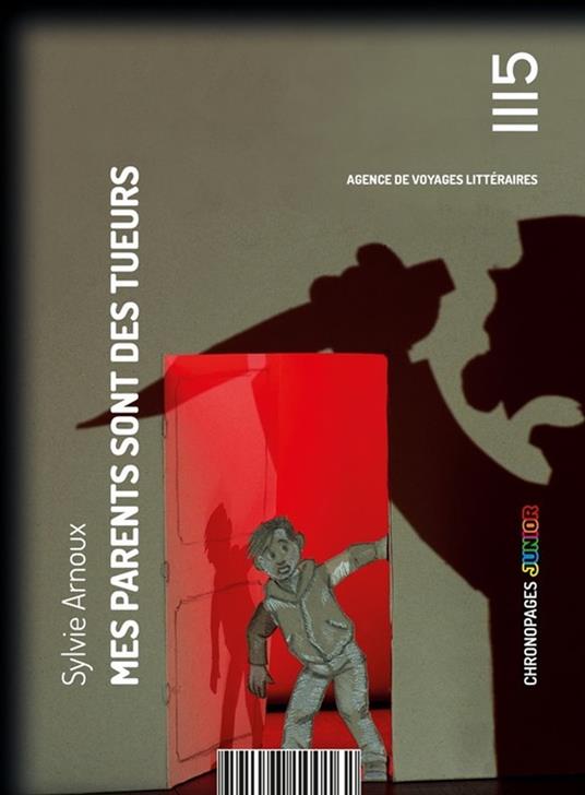 Mes parents sont des tueurs - Sylvie Arnoux - ebook