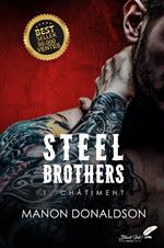 Steel Brothers : Tome 1, Châtiment