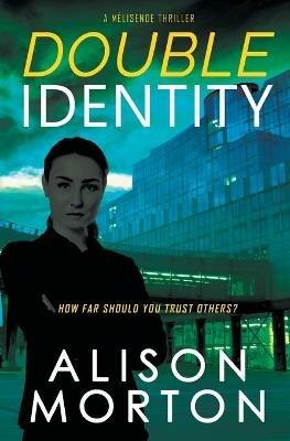Double Identity - Alison Morton - cover
