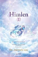 Himlen I: Heaven ? (Danish Edition)