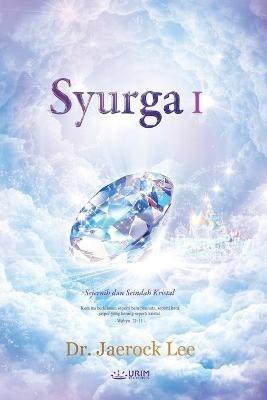 Syurga I: Heaven I (Malay) - Jaerock Lee - cover