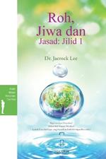 Roh, Jiwa dan Jasad: Jilid 1(Malay Edition): Jilid 1(