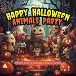 Happy Halloween Animals Party: A Spooky Coloring Adventure