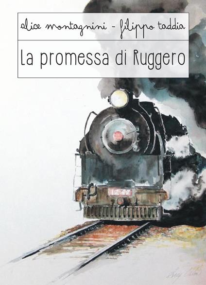 La promessa di Ruggero - Filippo Taddia,Alice Montagnini - copertina