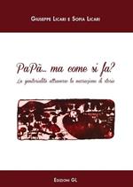Papà... ma come si fa? La genitorialità attraverso la narrazione di storia