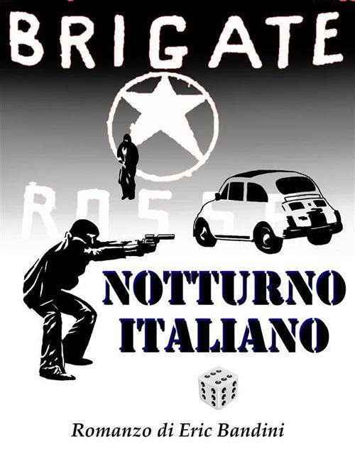 Notturno italiano - Eric Bandini - ebook