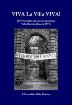 Viva la Villa Viva! 2017: scintille da un'occupazione Villa Bottini (Lucca 1977)