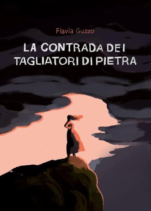 La contrada dei tagliatori di pietra - Flavia Guzzo - copertina