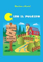Ciro il pulcino e il mistero del Lago Pungente