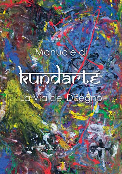 Manuale di Kundarte®. La via del disegno. Ediz. per la scuola - Klirò - copertina