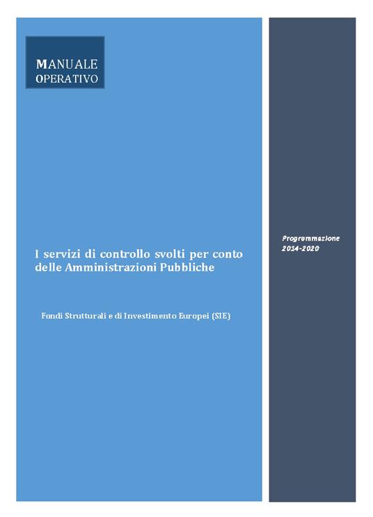 I servizi di controllo svolti per conto delle Amministrazioni Pubbliche. Fondi strutturali e di investimento europei (SIE). Programmazione 2014-2020 - Giammaria Zilio - copertina