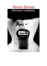 Romanzo metafisico. Ediz. italiana e inglese