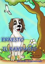 Ernesto il randagio. Ediz. italiana e inglese
