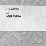 Un anno di Muravera. Ediz. illustrata