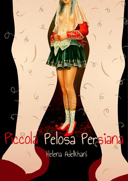 Piccola pelosa persiana. Ediz. persiana e italiana - Helena Adelkhani - copertina