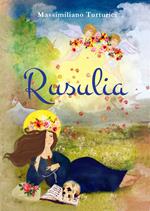 Rusulia. Cuntu sulla vita della Santuzza di Palermo