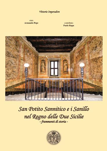 San Potito Sannitico e i Sanillo nel Regno delle Due Sicilie. Frammenti di storia- - Vittorio Imperadore - copertina