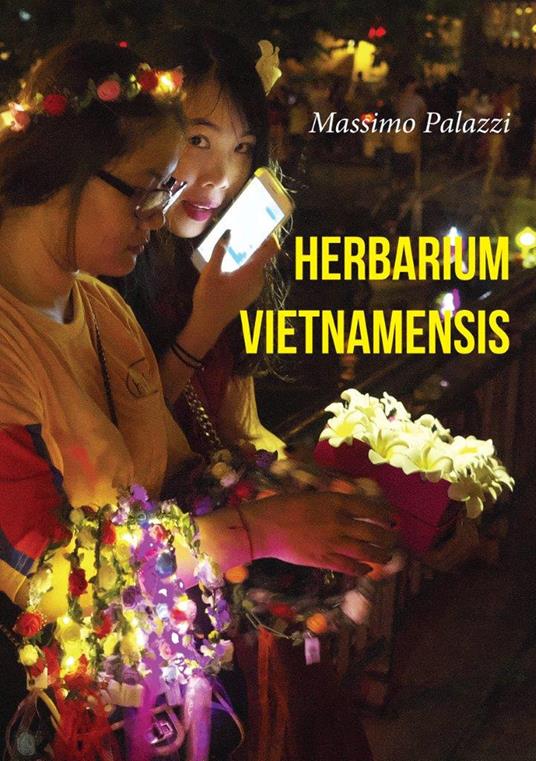 Herbarium vietnamensis - Massimo Palazzi - copertina