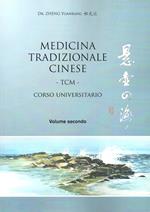 Medicina tradizionale cinese TCM. Corso universitario. Vol. 2