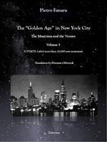 The «Golden Age» in New York City. The Musicians and the Venues. Vol. 3