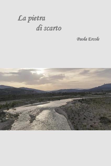La pietra di scarto - Paola Ercole - copertina