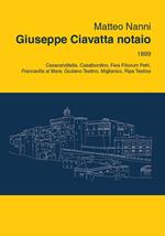 Giuseppe Ciavatta notaio. 1899, Casacanditella, Casalbordino, Fara Filiorum Petri, Francavilla al Mare, Giuliano Teatino, Miglianico, Ripa Teatina