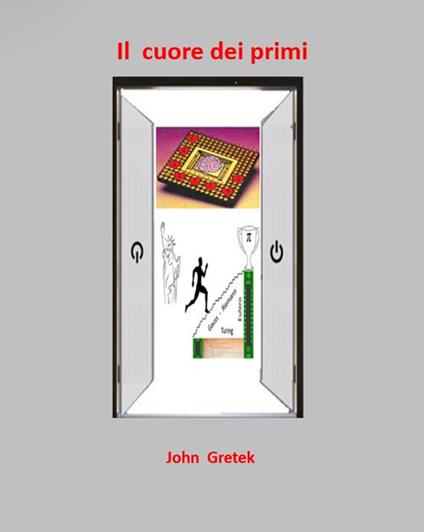 Il cuore dei primi - John Gretek - copertina