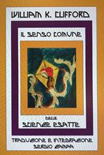 Il senso comune delle scienze esatte