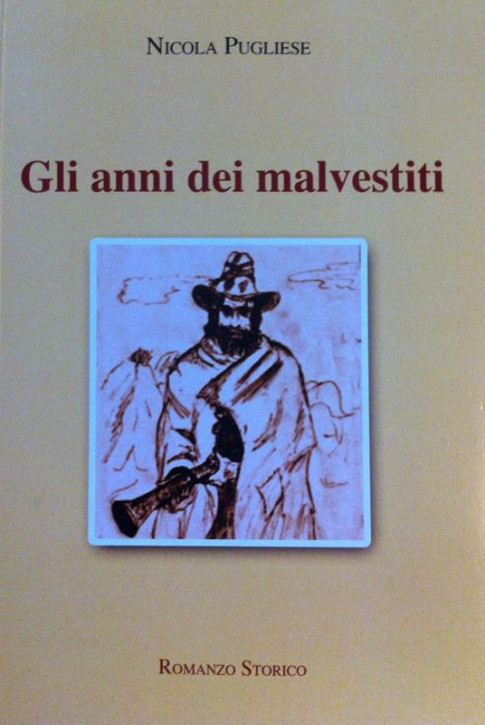 Gli anni dei malvestiti - Nicola Pugliese - copertina