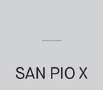 San Pio X. Due uomini e una chiesa. Ediz. illustrata