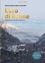 L' oro di Balme. Storia di nonni, carteggi e freddi tesori