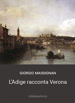 L' Adige racconta Verona