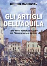 Gli artigli dell'aquila. 1848-1866, romanzo storico sul Risorgimento a Verona
