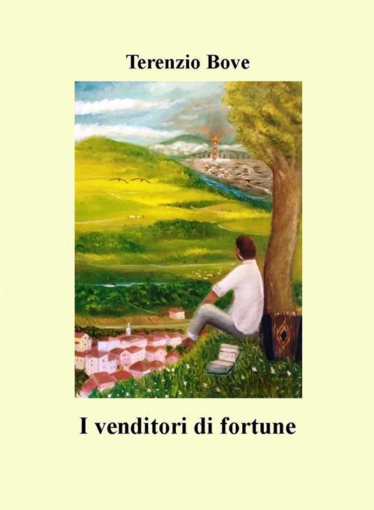 I venditori di fortune - Terenzio Bove - copertina