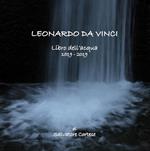 Leonardo da Vinci. Libro dell'acqua. 1519-2019. Catalogo della mostra (Calusco d'Adda, 19 gennaio-17 febbraio 2019). Ediz. illustrata