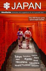 Itinediari Giappone. Itinediari: itinerari e suggerimenti per viaggi fai da te. Ediz. inglese