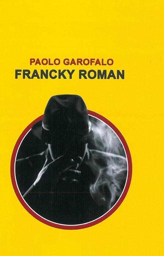 Francky roman - Paolo Garofalo - copertina