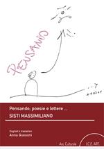 Pensando; poesie e lettere... Ediz. italiana e inglese
