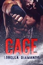The cage. Ediz. italiana