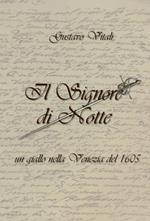 Il Signore di Notte. Un giallo nella Venezia del 1605