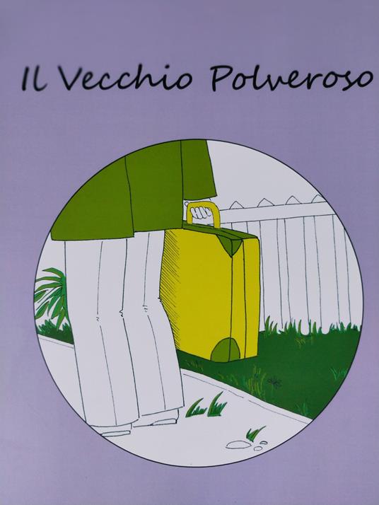 Il vecchio polveroso - Roberta Schepis - copertina