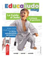 Educajudo Mag. La guida al judo a misura di genitore